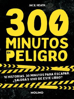 cover image of 300 minutos en peligro